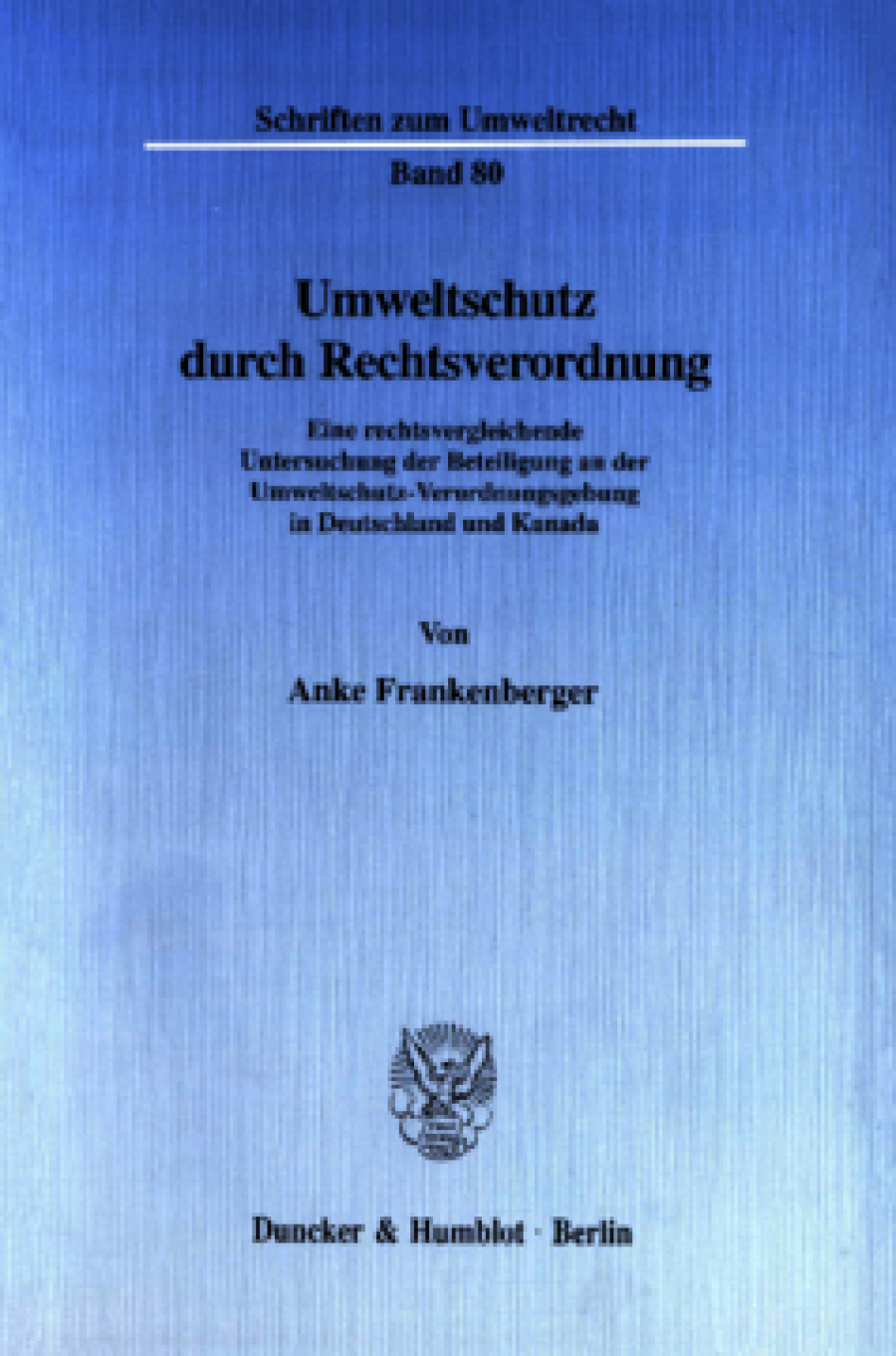 Umweltschutz durch Rechtsverordnung