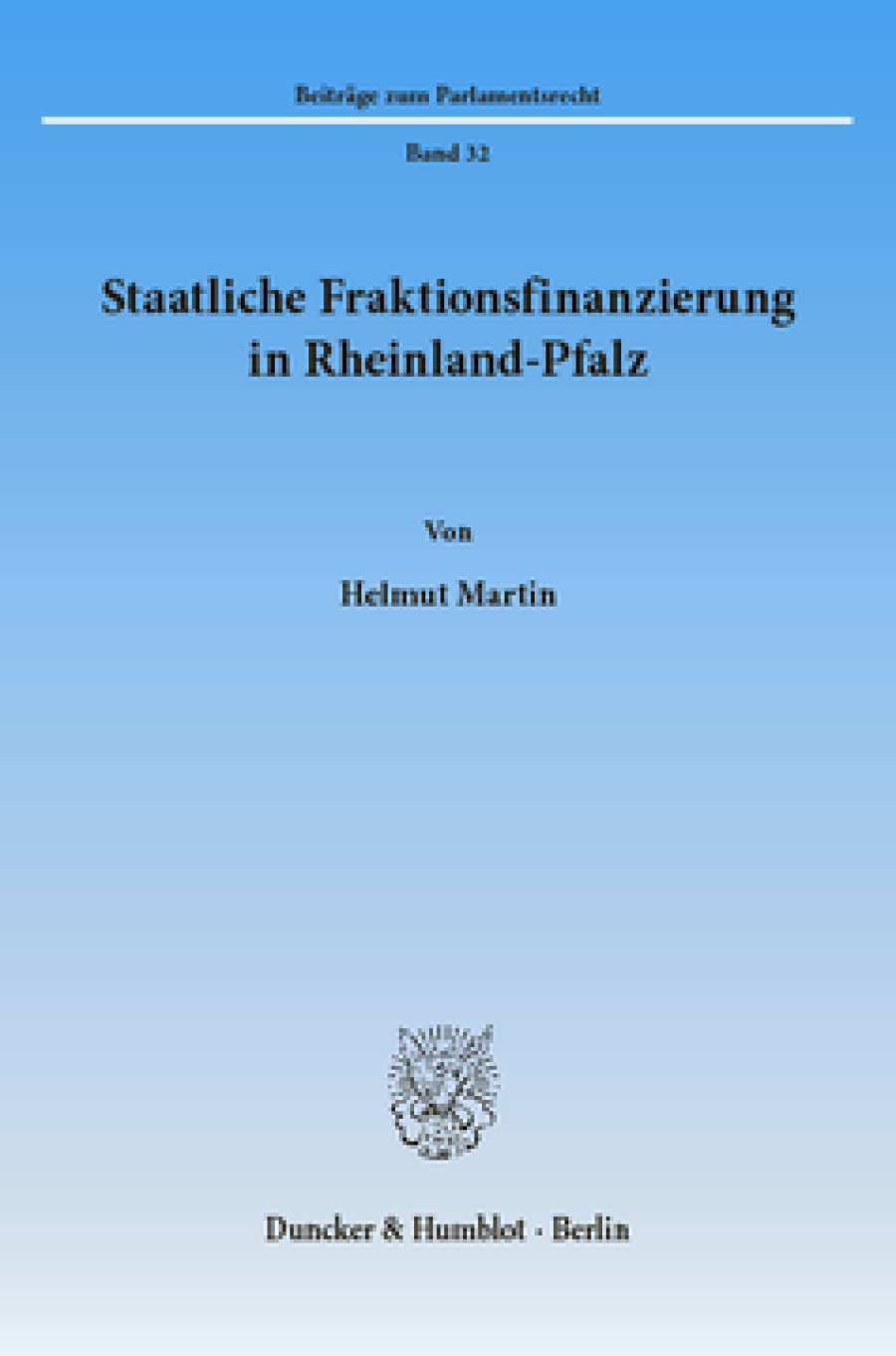 Staatliche Fraktionsfinanzierung in Rheinland-Pfalz