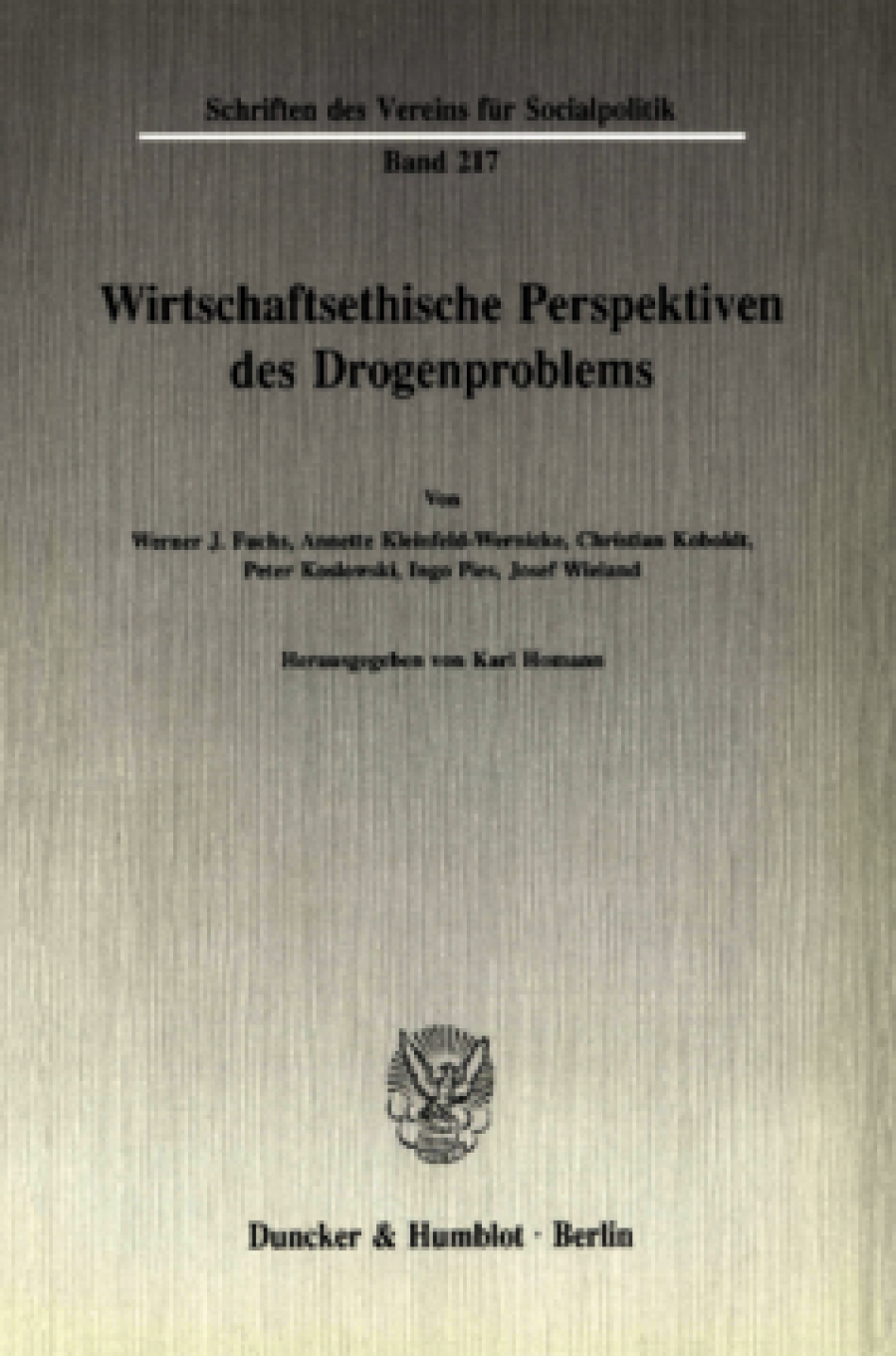 Wirtschaftsethische Perspektiven des Drogenproblems