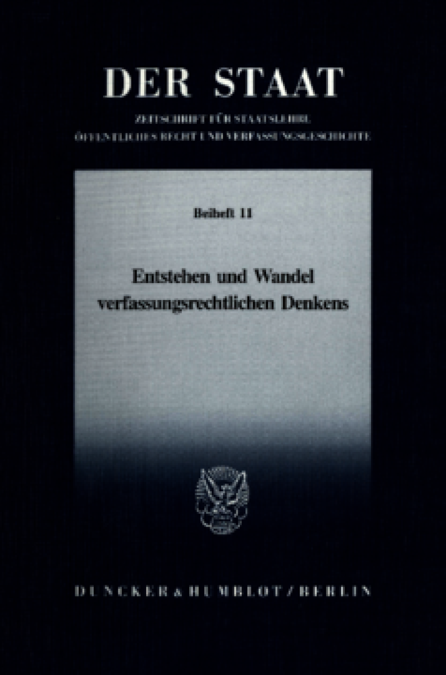 Entstehen und Wandel verfassungsrechtlichen Denkens