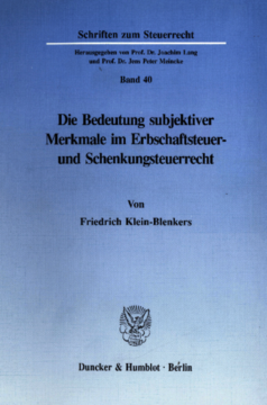 Die Bedeutung subjektiver Merkmale im Erbschaftsteuer- und Schenkungsteuerrecht