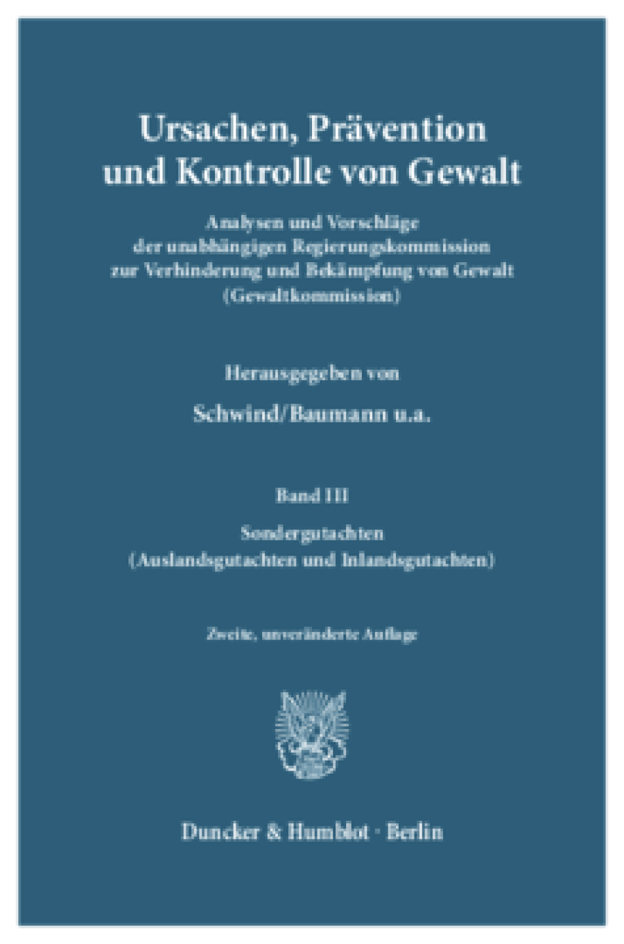 Ursachen, Prävention und Kontrolle von Gewalt