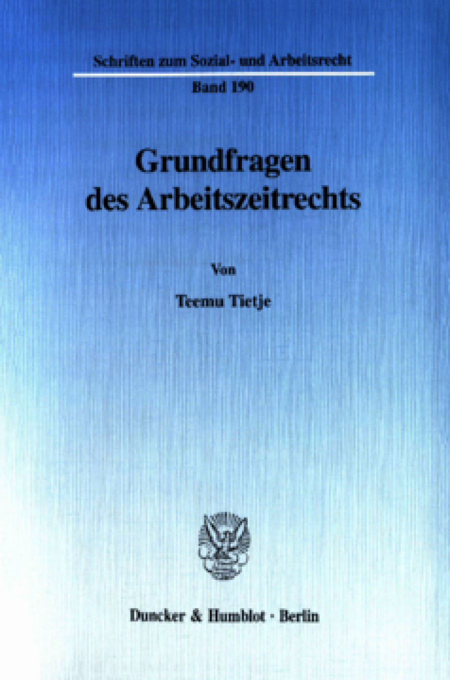Grundfragen des Arbeitszeitrechts