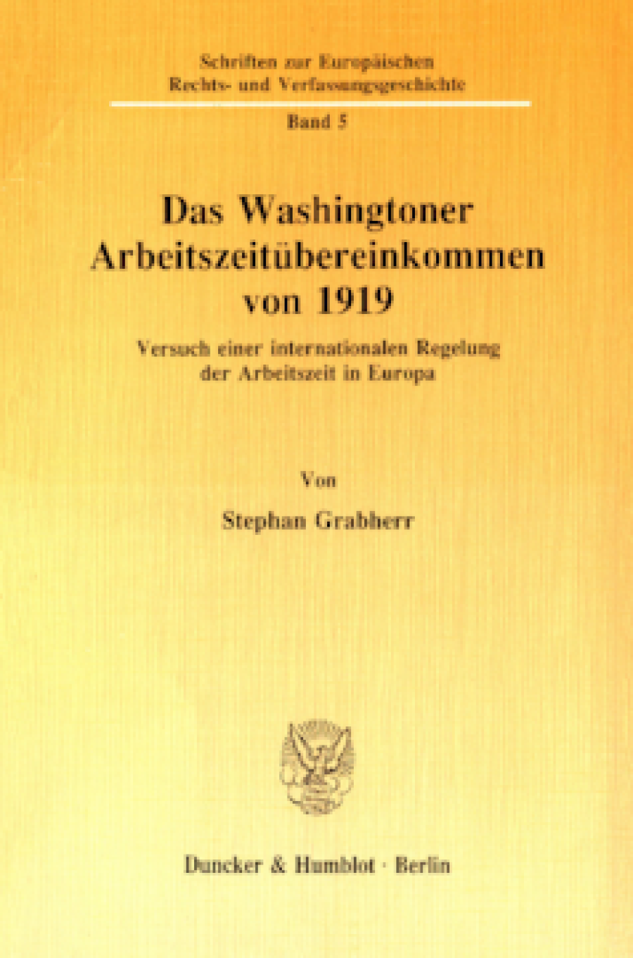Das Washingtoner Arbeitszeitübereinkommen von 1919
