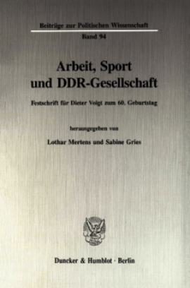 Arbeit, Sport und DDR-Gesellschaft