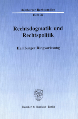 Rechtsdogmatik und Rechtspolitik
