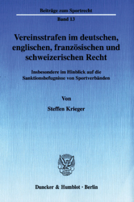Vereinsstrafen im deutschen, englischen, französischen und schweizerischen Recht