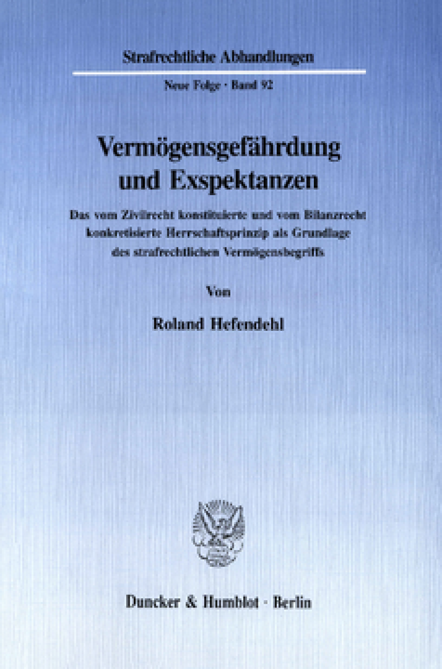 Vermögensgefährdung und Exspektanzen