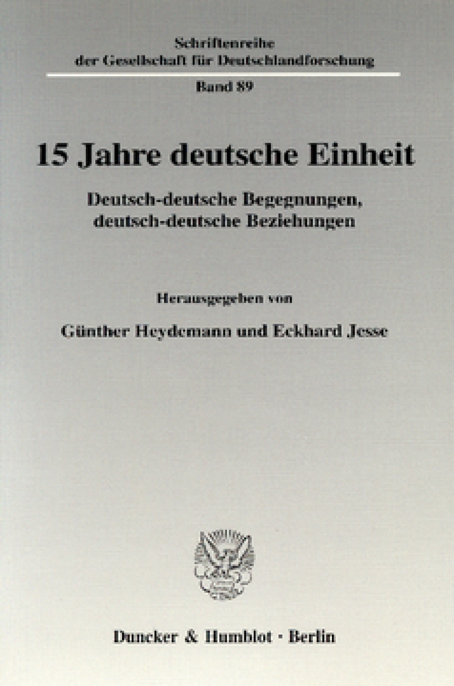 15 Jahre deutsche Einheit