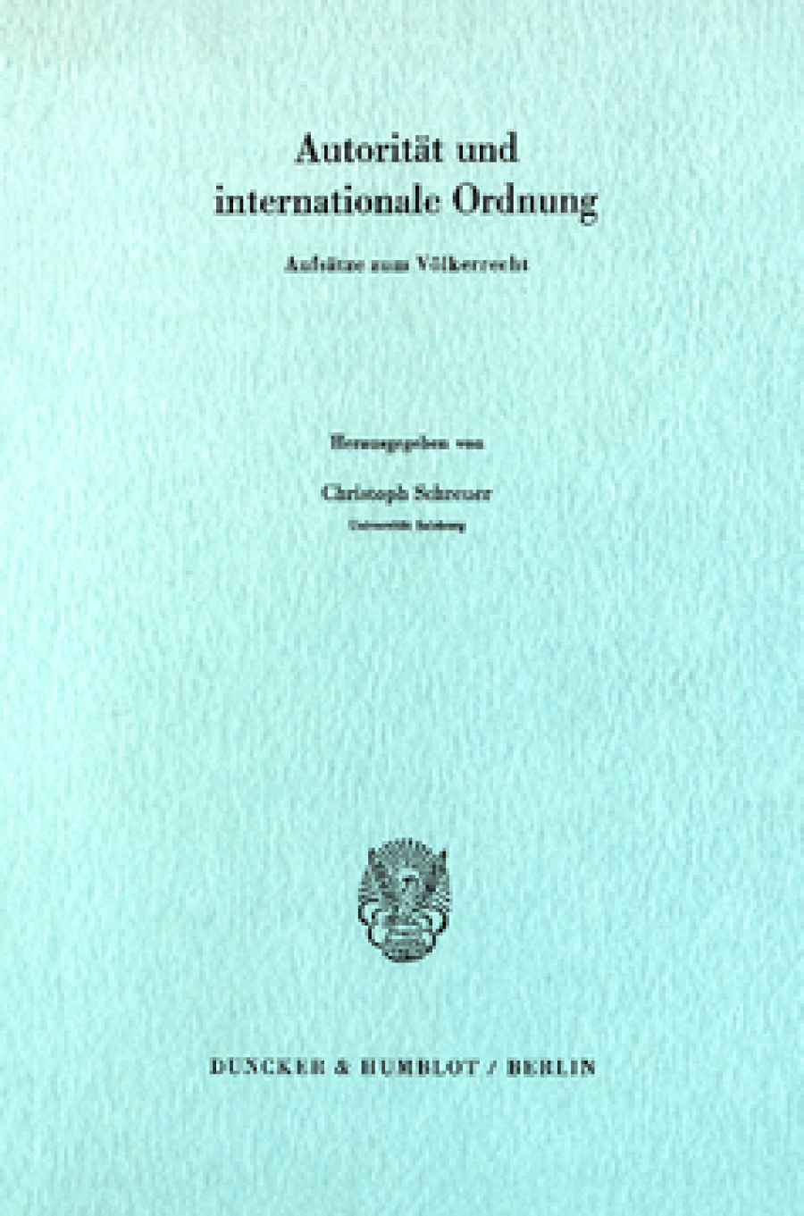 Autorität und internationale Ordnung
