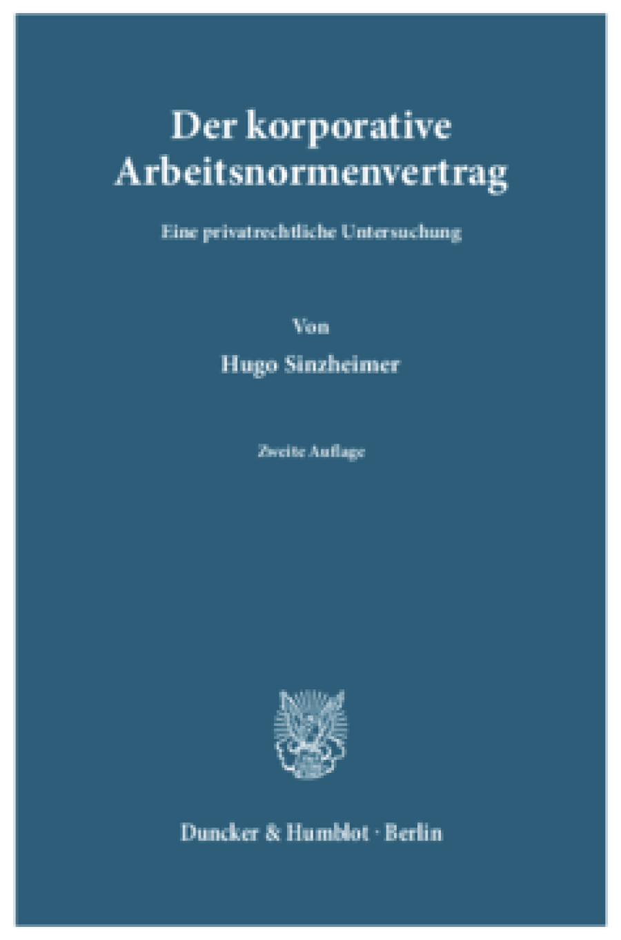 Der korporative Arbeitsnormenvertrag