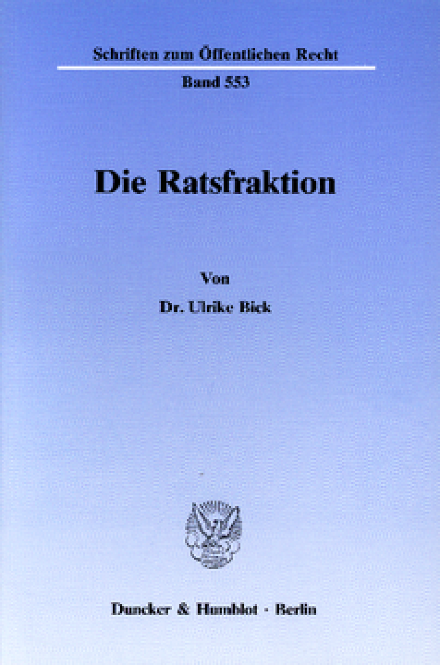 Die Ratsfraktion