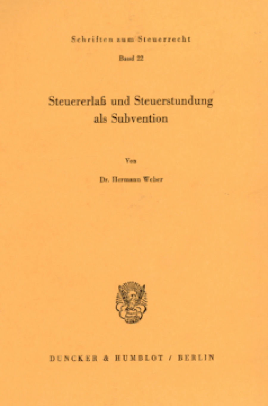 Steuererlaß und Steuerstundung als Subvention