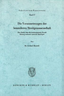 Die Voraussetzungen der besonderen Streitgenossenschaft