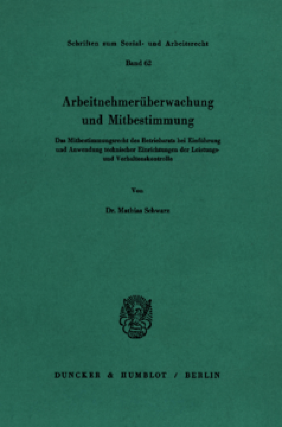 Arbeitnehmerüberwachung und Mitbestimmung