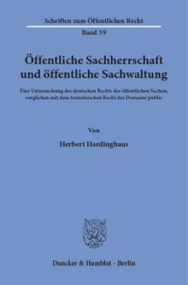 Öffentliche Sachherrschaft und öffentliche Sachwaltung