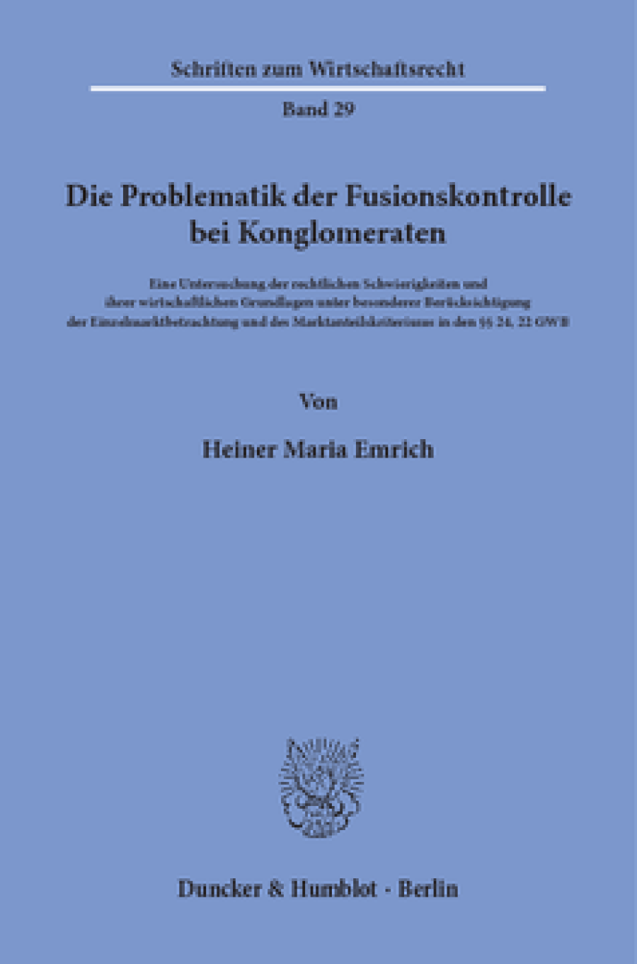 Die Problematik der Fusionskontrolle bei Konglomeraten