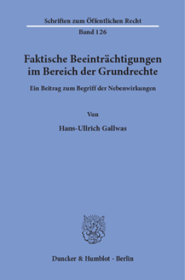 Faktische Beeinträchtigungen im Bereich der Grundrechte