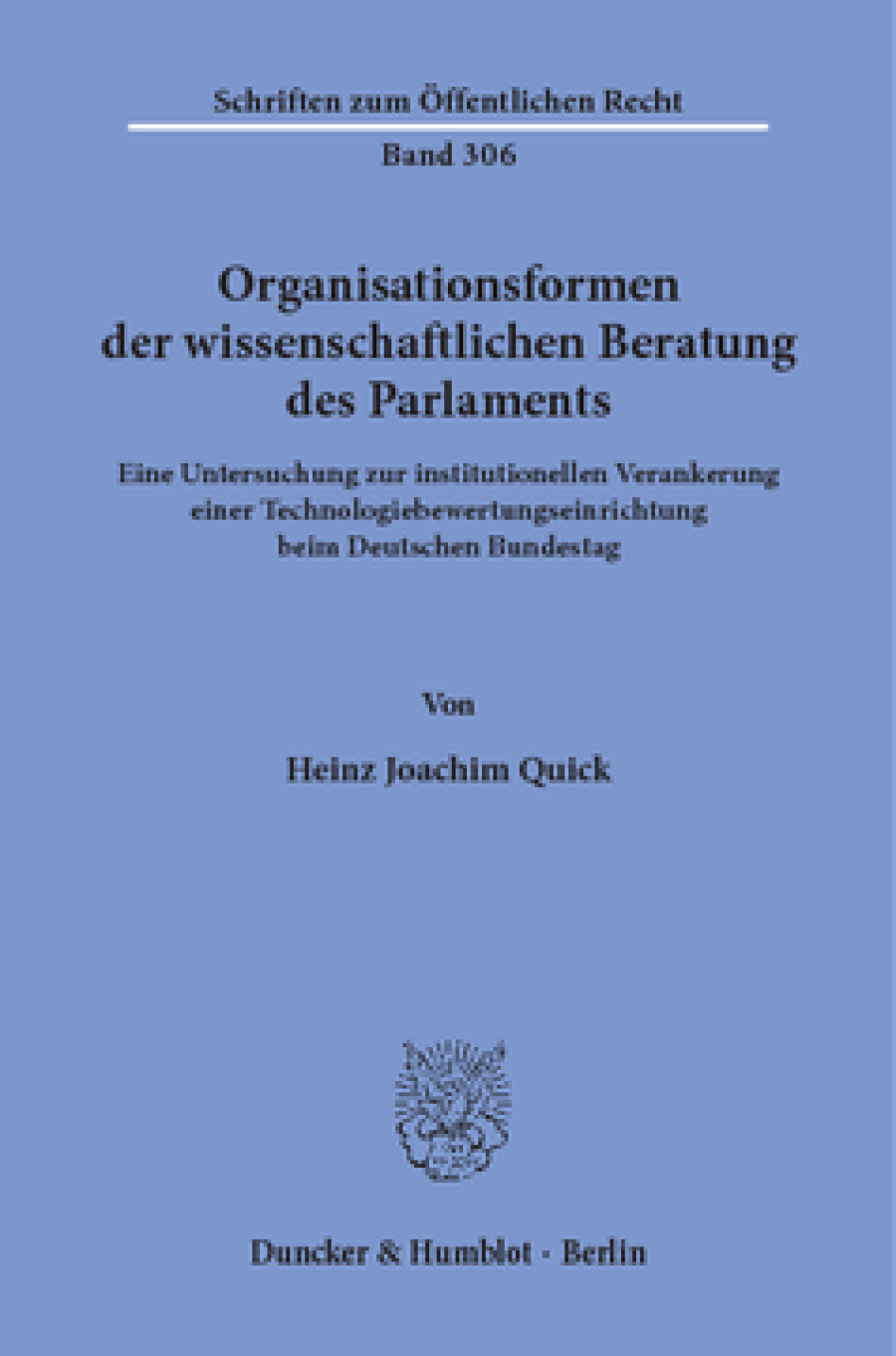 Organisationsformen der wissenschaftlichen Beratung des Parlaments
