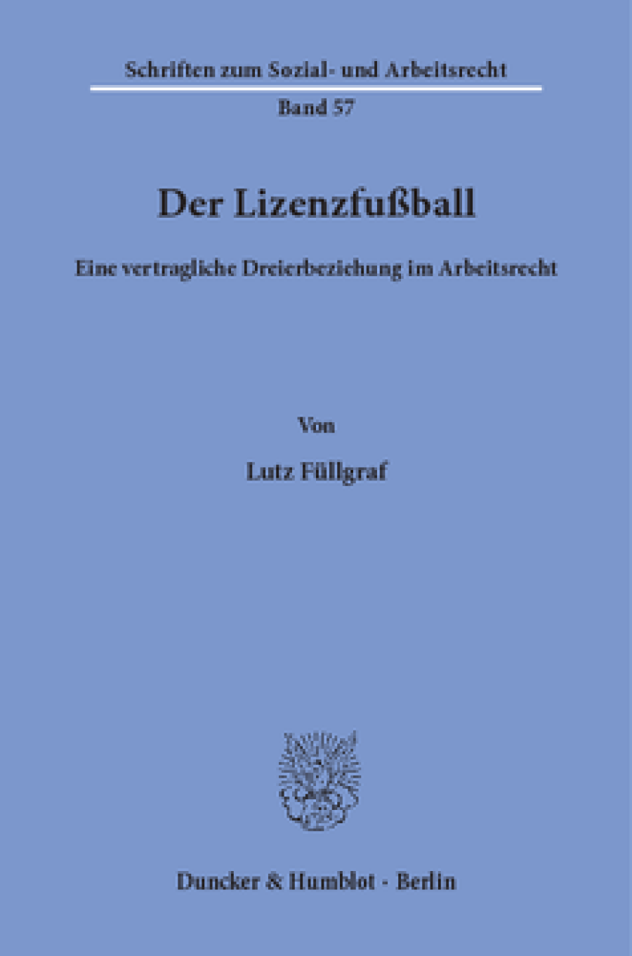 Der Lizenzfußball