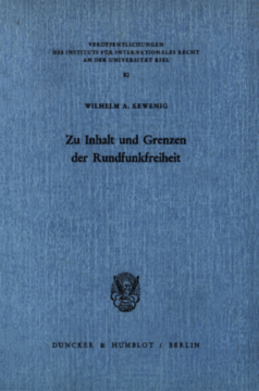 Zu Inhalt und Grenzen der Rundfunkfreiheit