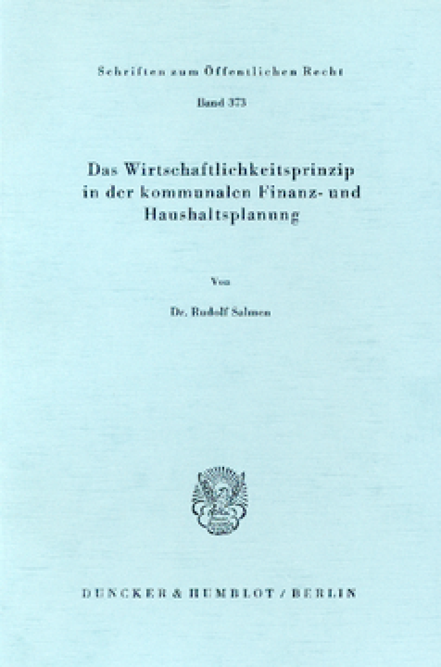 Das Wirtschaftlichkeitsprinzip in der kommunalen Finanz- und Haushaltsplanung