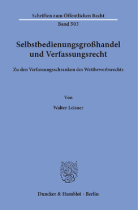 Selbstbedienungsgroßhandel und Verfassungsrecht