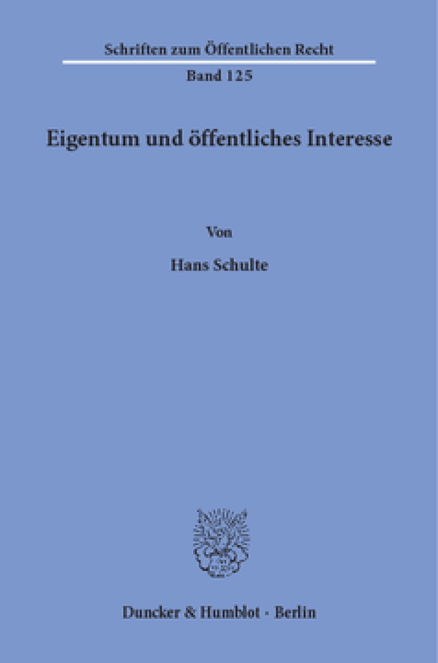 Eigentum und öffentliches Interesse
