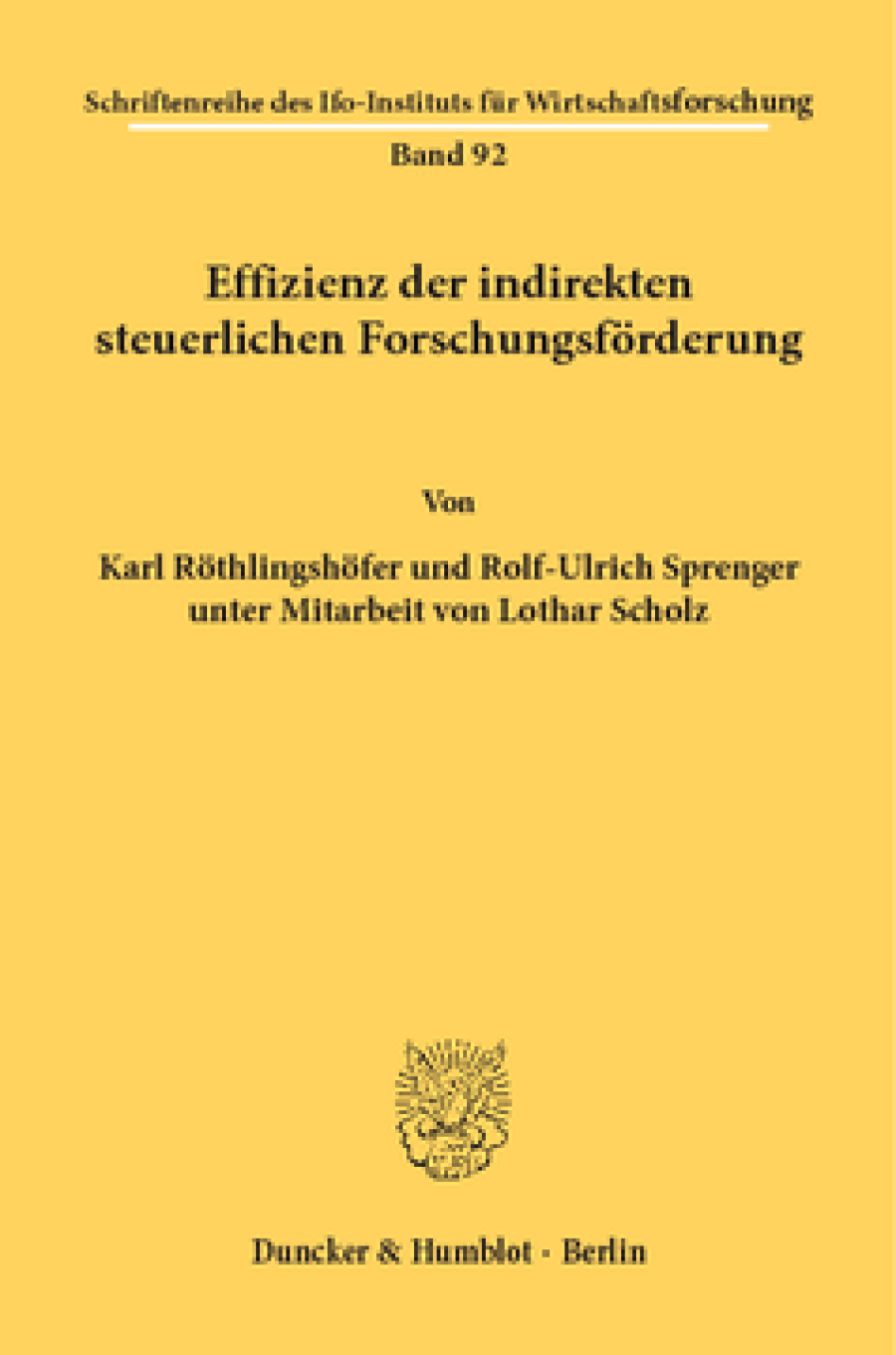 Effizienz der indirekten steuerlichen Forschungsförderung
