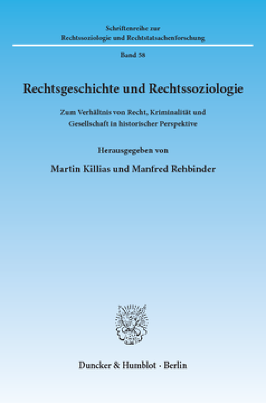 Rechtsgeschichte und Rechtssoziologie