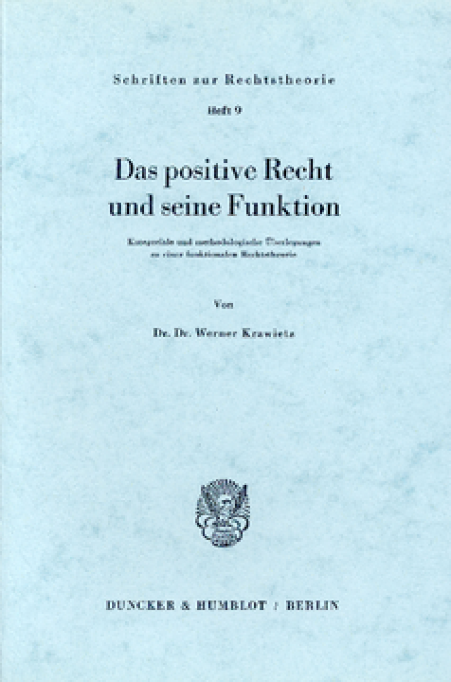 Das positive Recht und seine Funktion