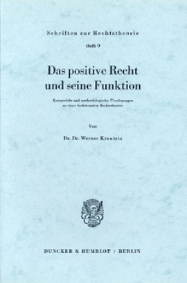 Das positive Recht und seine Funktion