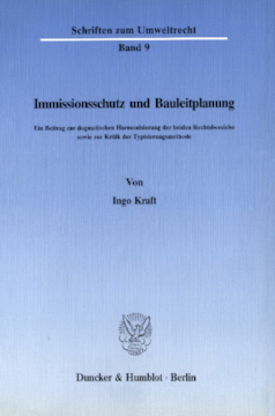 Immissionsschutz und Bauleitplanung