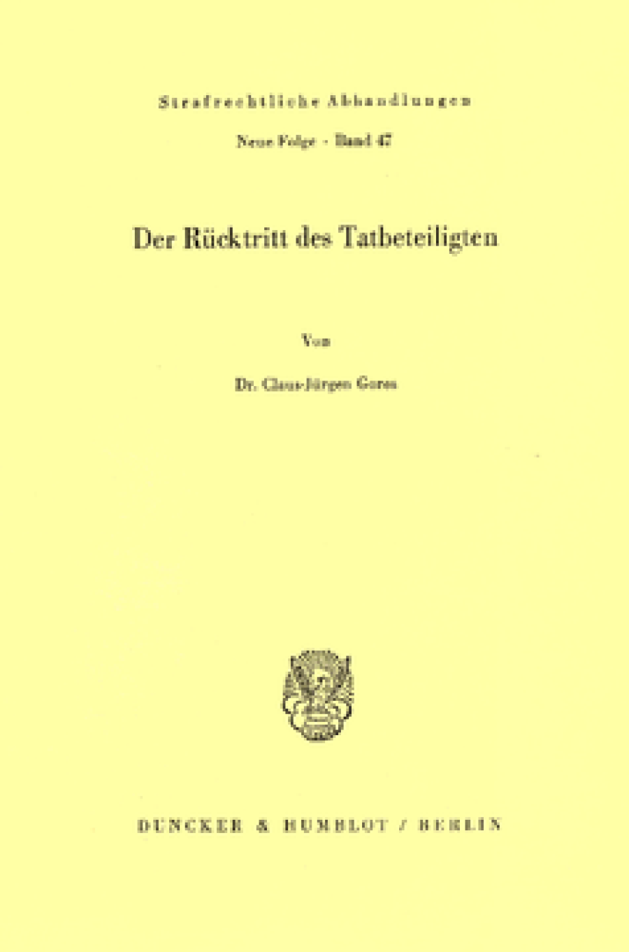 Der Rücktritt des Tatbeteiligten