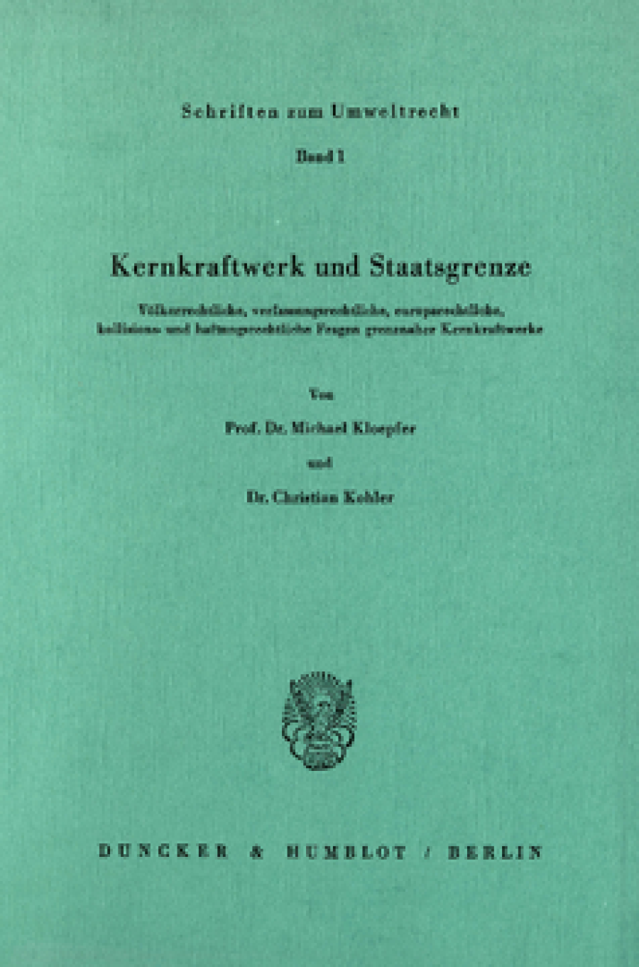 Kernkraftwerk und Staatsgrenze