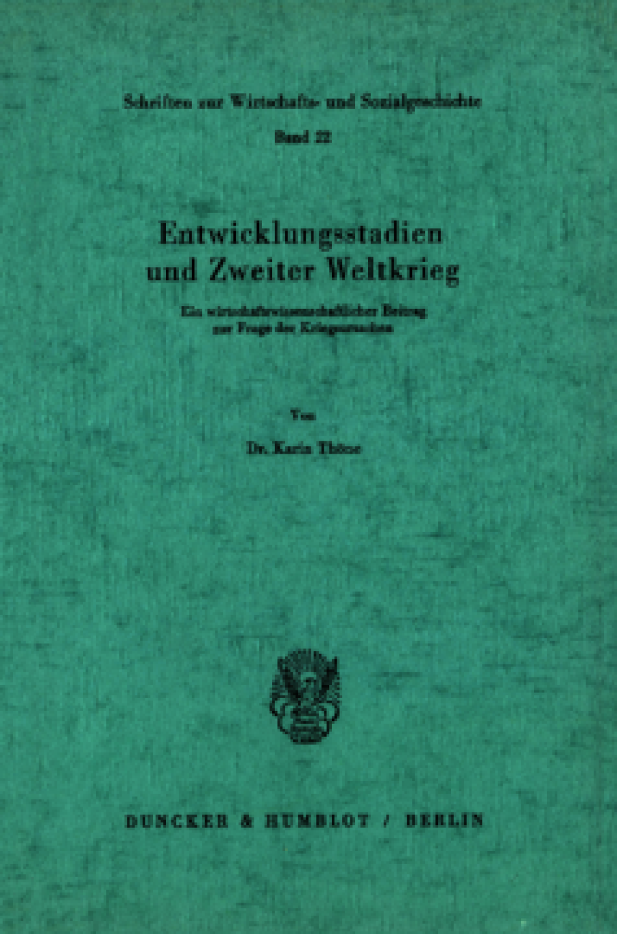 Entwicklungsstadien und Zweiter Weltkrieg
