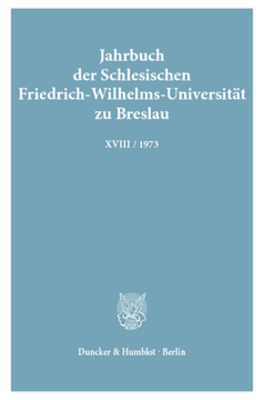 Jahrbuch der Schlesischen Friedrich-Wilhelms-Universität zu Breslau