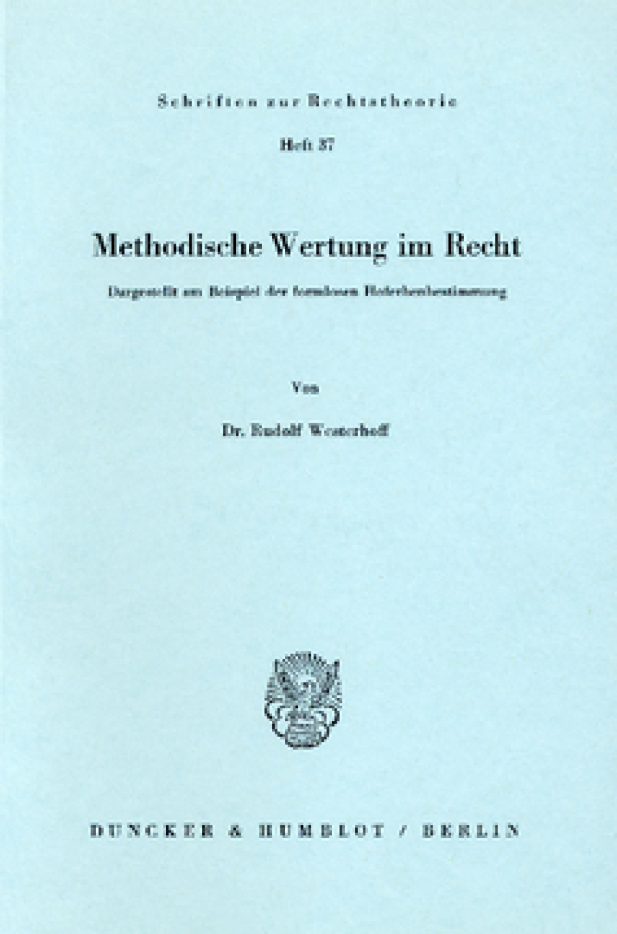 Methodische Wertung im Recht