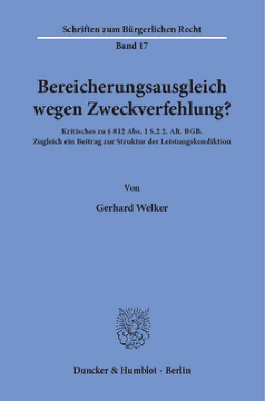 Bereicherungsausgleich wegen Zweckverfehlung?