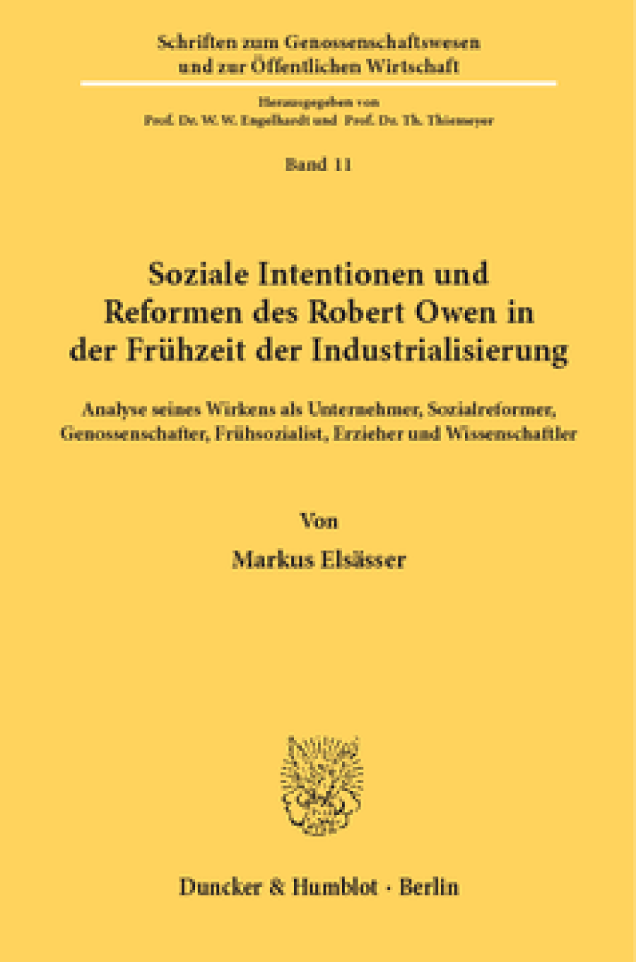 Soziale Intentionen und Reformen des Robert Owen in der Frühzeit der Industrialisierung