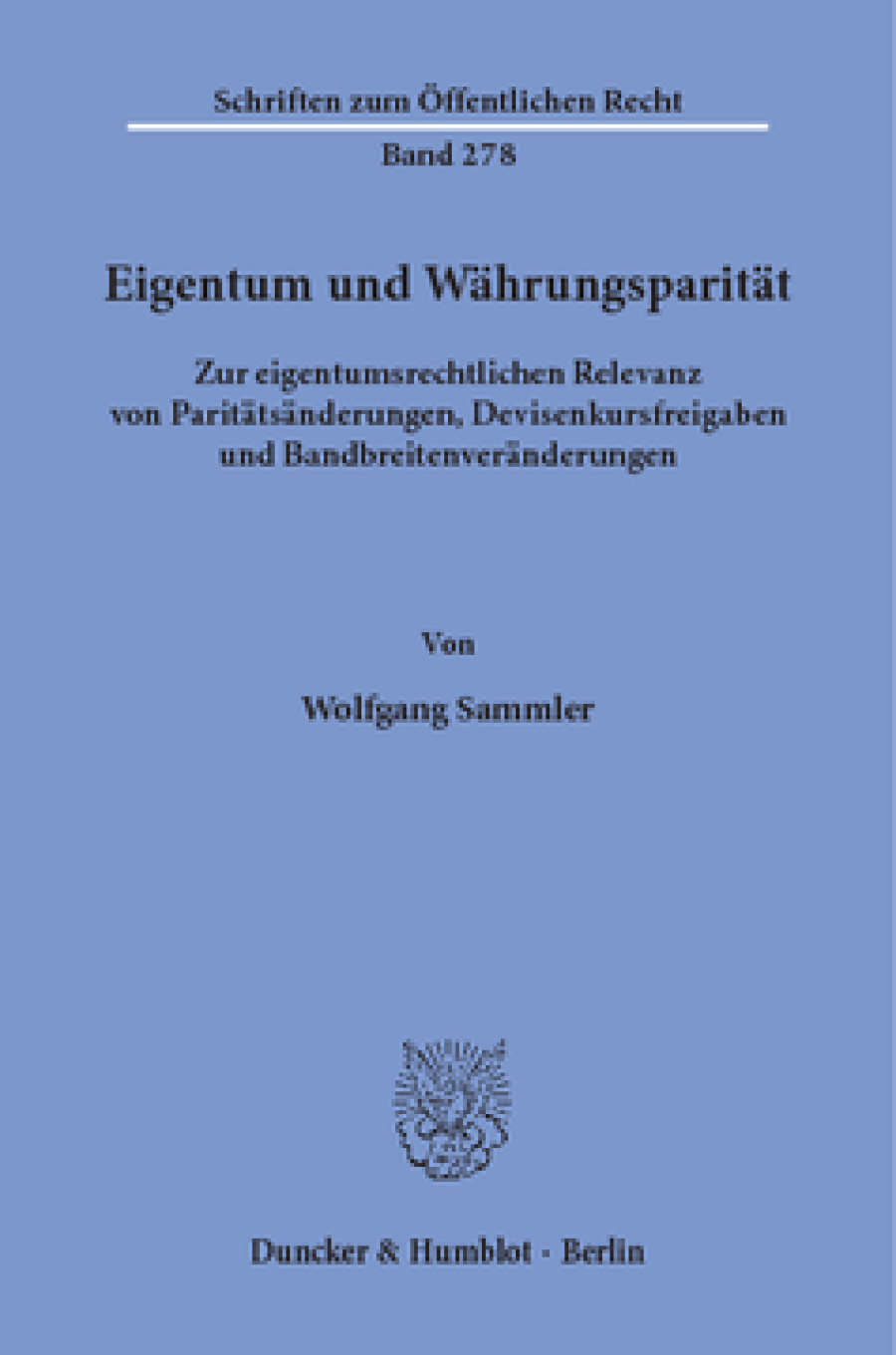Eigentum und Währungsparität