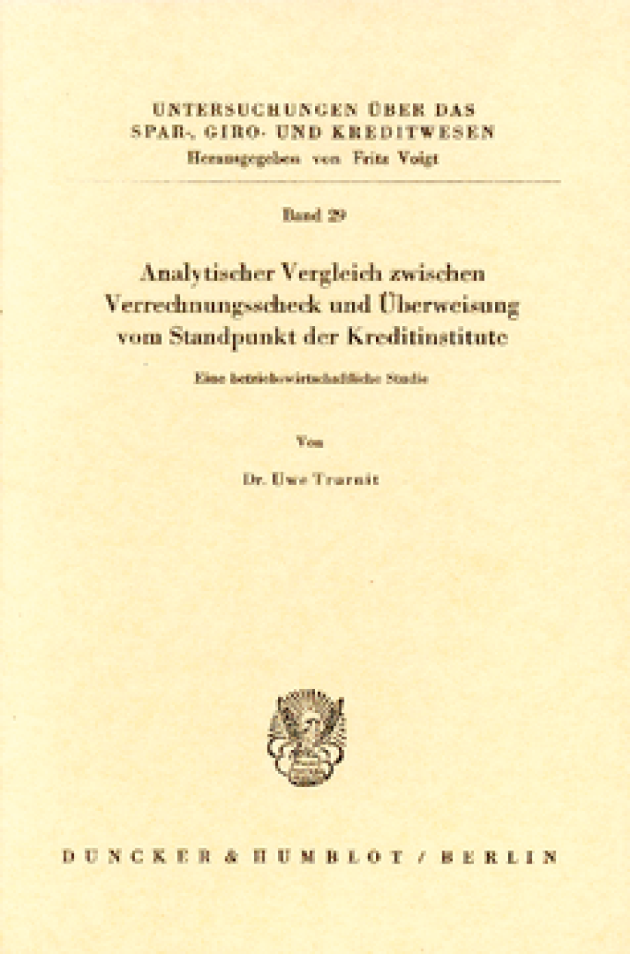 Analytischer Vergleich zwischen Verrechnungsscheck und Überweisung vom Standpunkt der Kreditinstitute