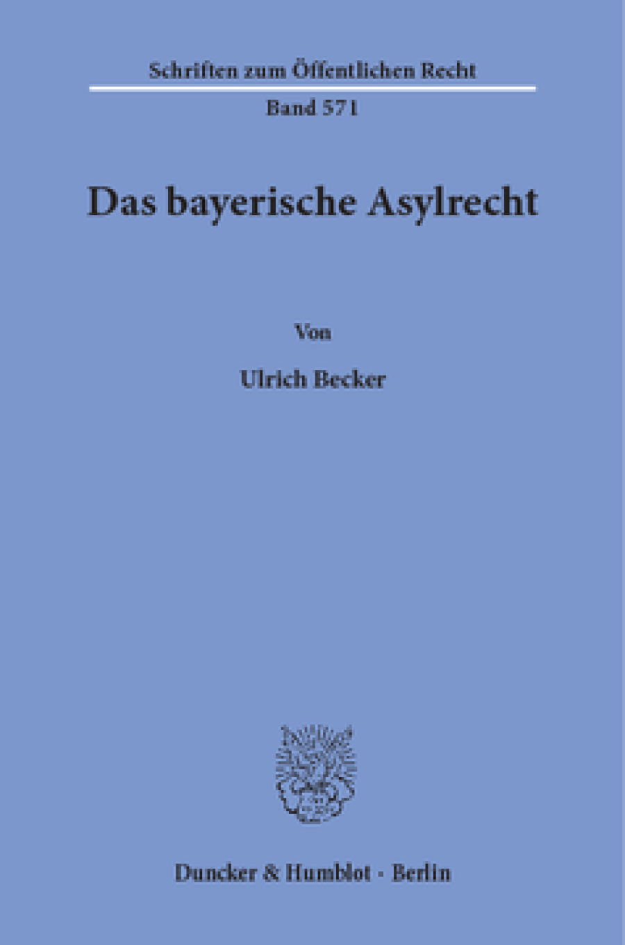 Das bayerische Asylrecht