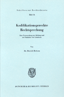 Kodifikationsgerechte Rechtsprechung