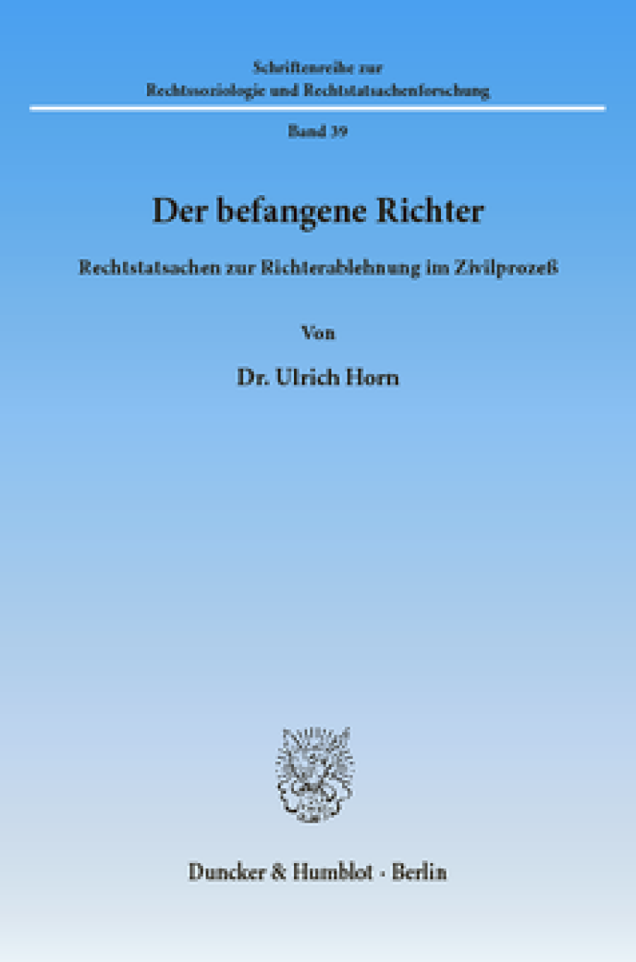 Der befangene Richter