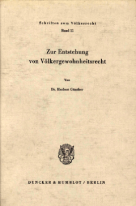 Zur Entstehung von Völkergewohnheitsrecht