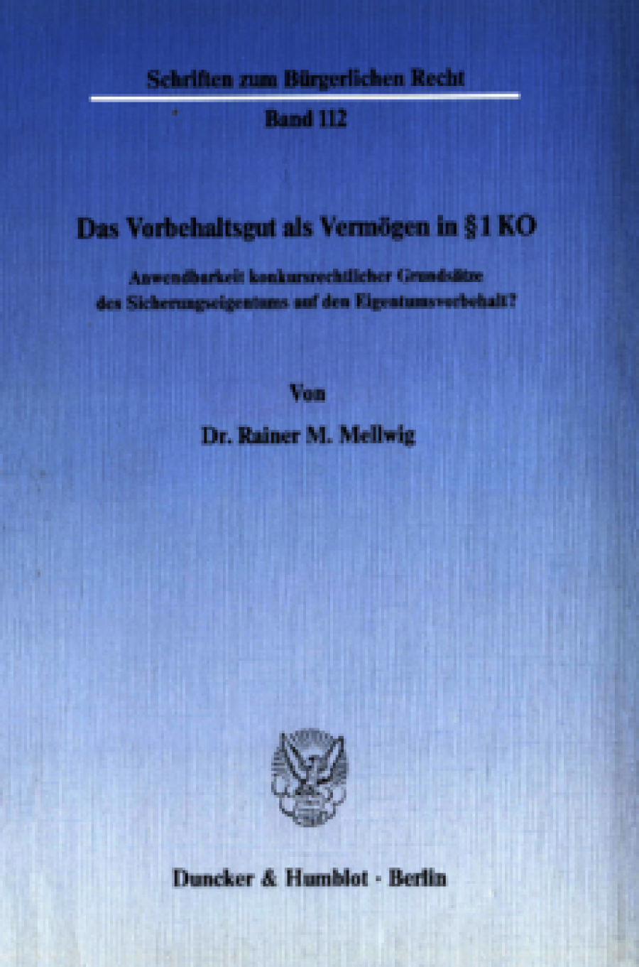 Das Vorbehaltsgut als Vermögen in § 1 KO