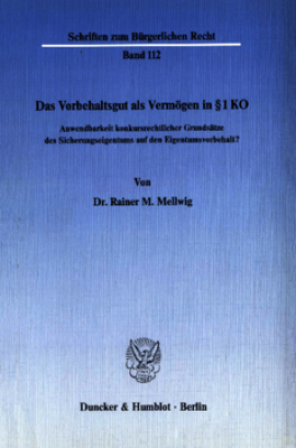 Das Vorbehaltsgut als Vermögen in § 1 KO