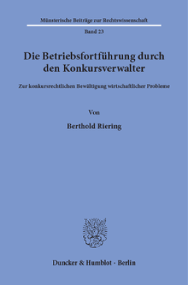 Die Betriebsfortführung durch den Konkursverwalter