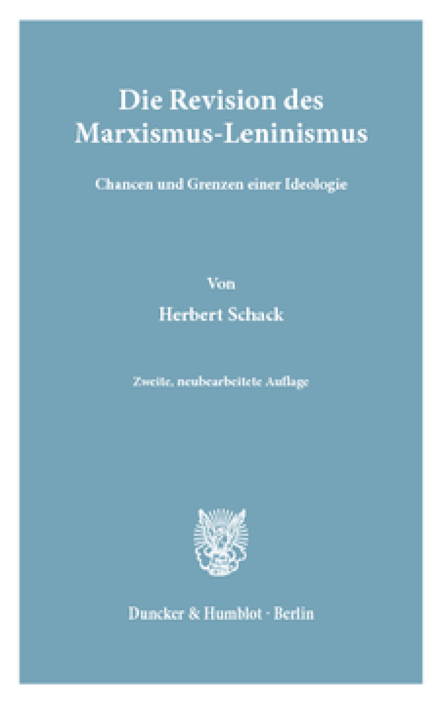 Die Revision des Marxismus-Leninismus